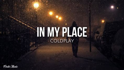 in my place traduction|Coldplay – In My Place Lyrics .